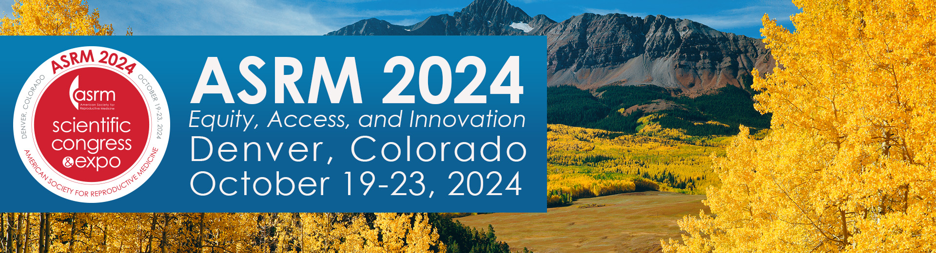 2024 ASRM Scientific Congress & Expo
